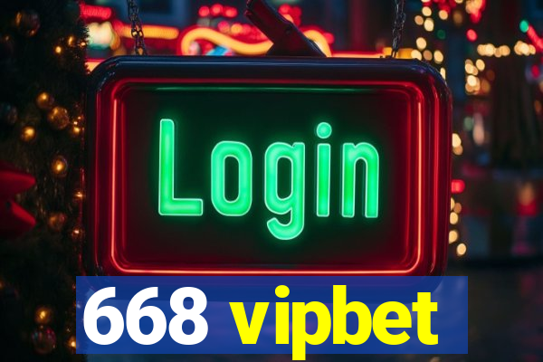 668 vipbet